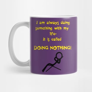 Doing Nothing Mug